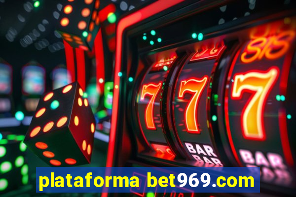 plataforma bet969.com